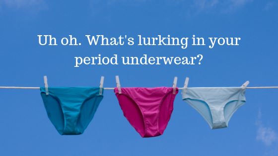 What's in Your Period Underwear?